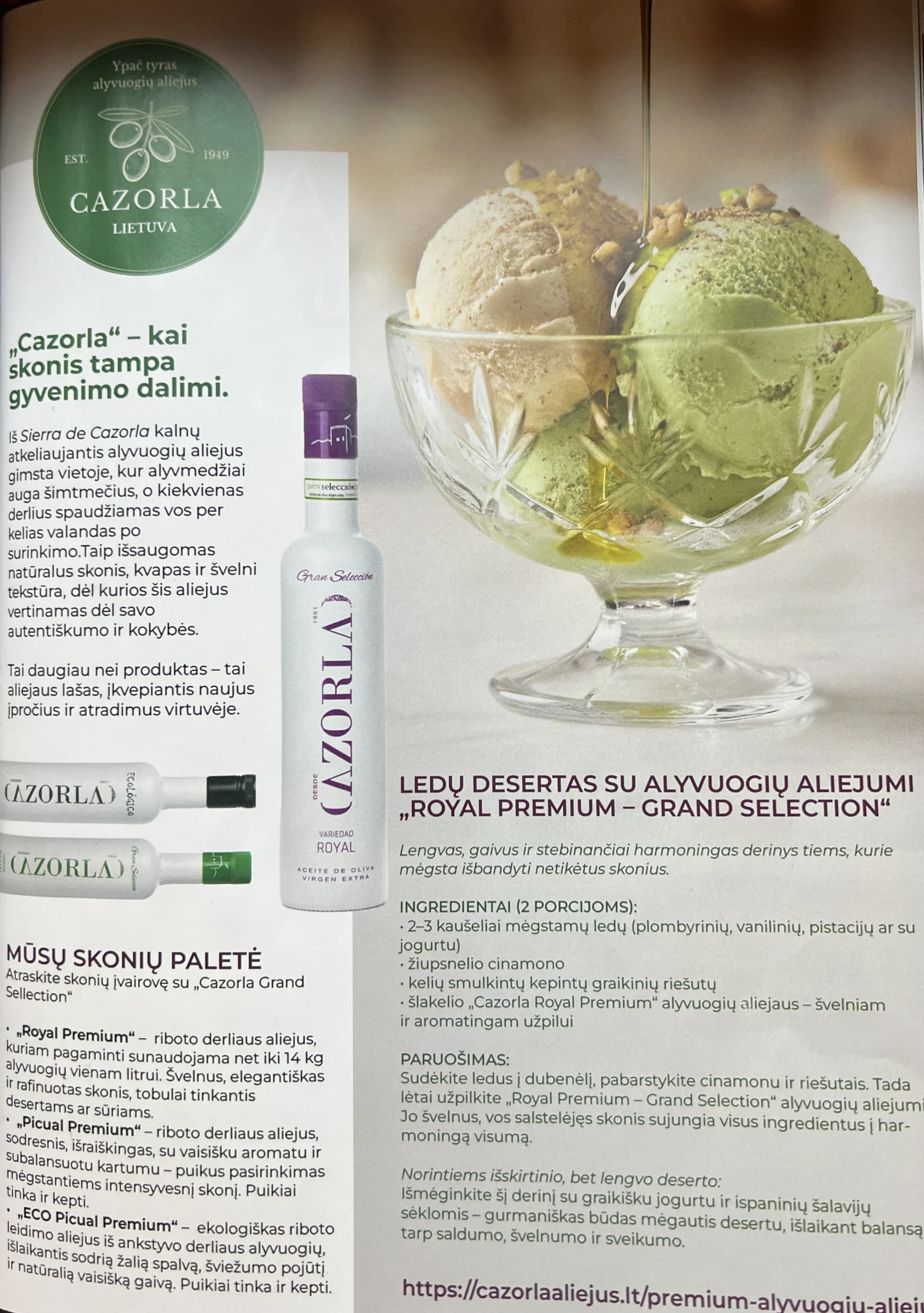 Alyvuogių aliejus su ledais